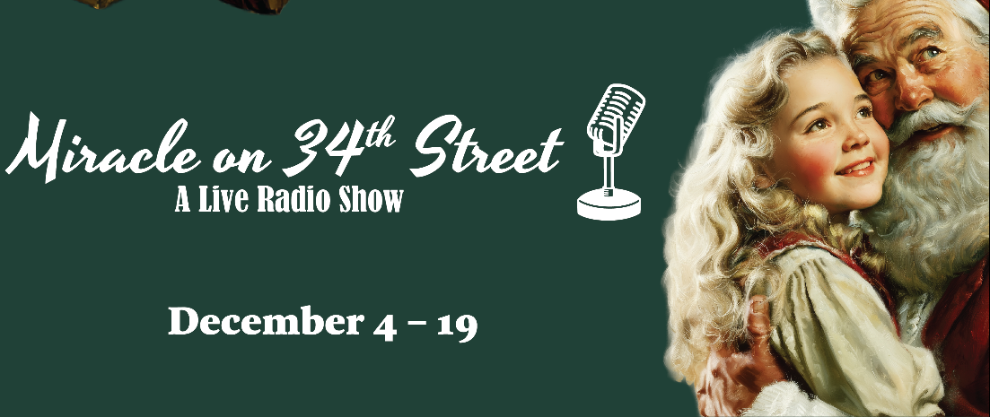 Miracle on 34th Street: A Live Radio Play